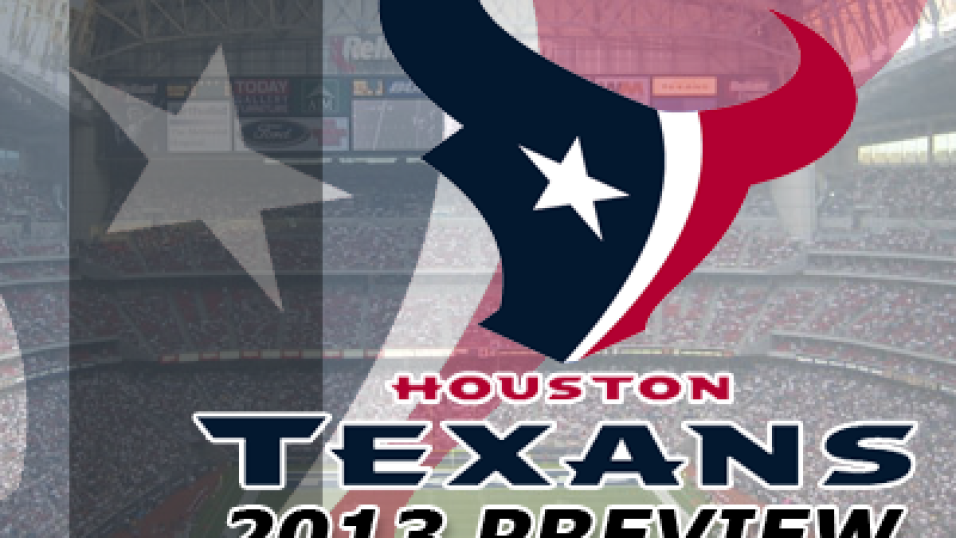 2013 NFL season preview: Houston Texans 