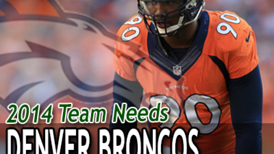 2014 Free Agents: Denver Broncos, PFF News & Analysis