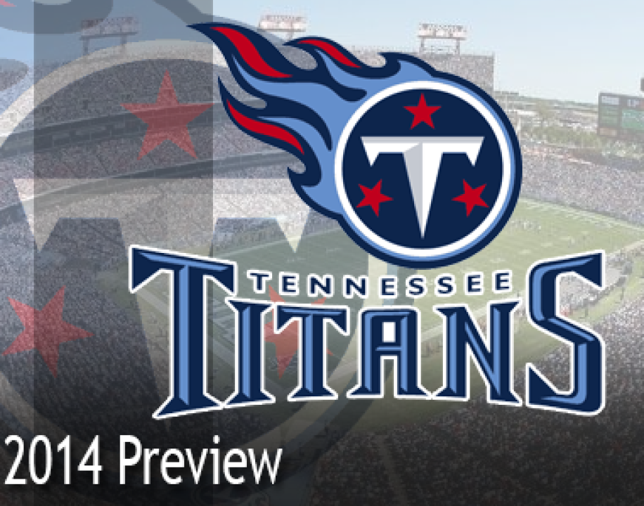 2014 Preview: Tennessee Titans | PFF News & Analysis | PFF