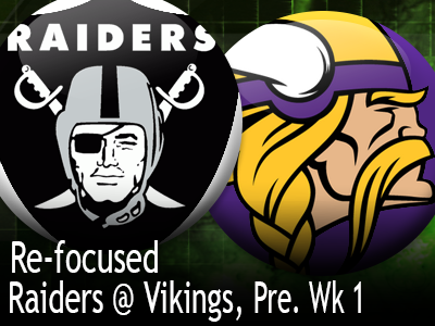 ReFo Raiders Vikings, Preseason Week 1 PFF News