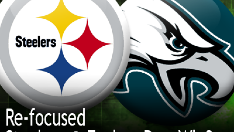 ReFo: Steelers @ Eagles, Preseason Week 3, PFF News & Analysis