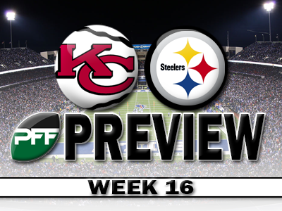 PFF Preview: Chiefs @ Steelers, Week 16 | PFF News & Analysis | PFF