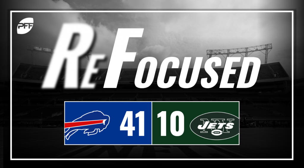 NFL Week 7 PFF ReFocused: Buffalo Bills 18, New York Jets 10