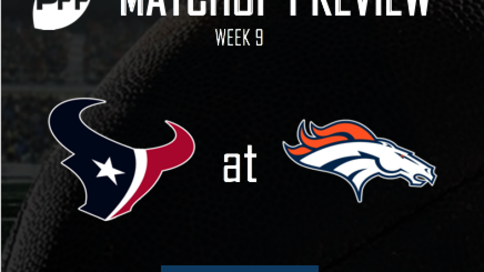 NFL Week 9 CBS Houston Texans @ Denver Broncos Preview, NFL News, Rankings  and Statistics