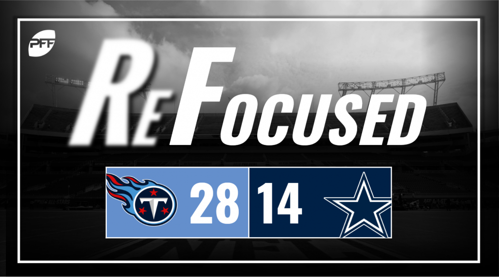 Refocused, NFL Week 9: Tennessee Titans 28, Dallas Cowboys 14