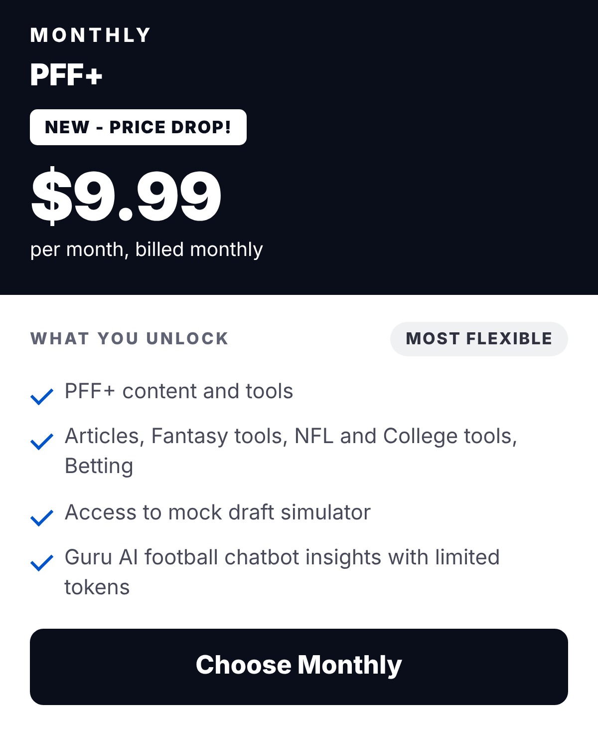 PFF+ Monthly, $9.99 per month, down from $24.99. Subscribe.